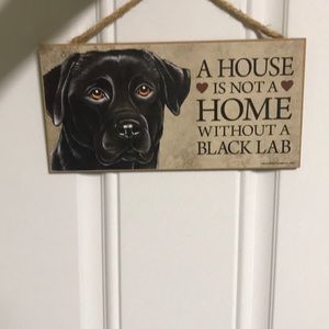 black lab lover sign